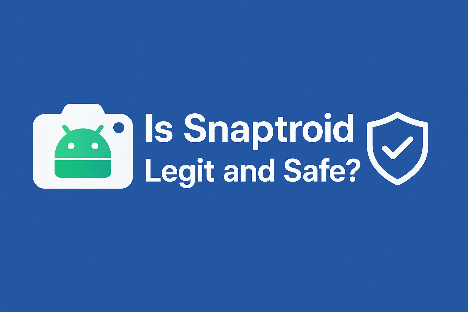 Is Snaptroid Legit and Safe