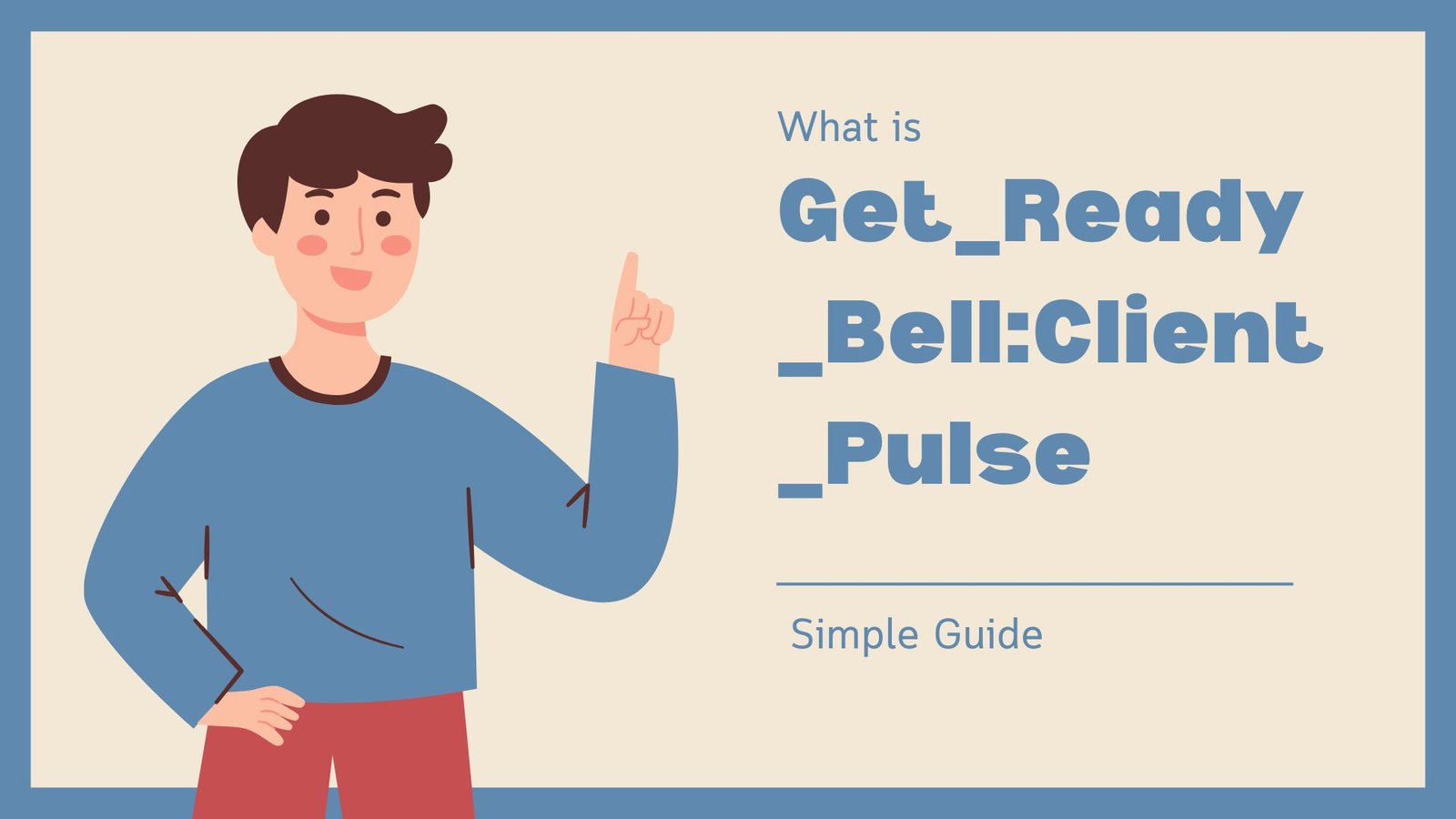 Get_Ready_BellClient_Pulse