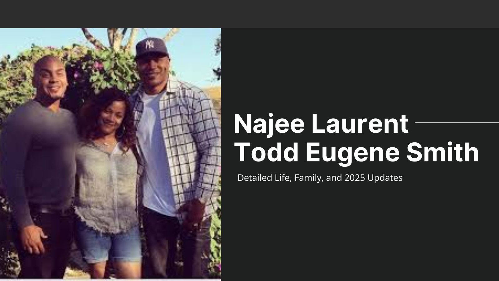 Najee Laurent Todd Eugene Smith