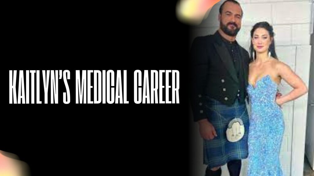 Kaitlyn’s Medical Career